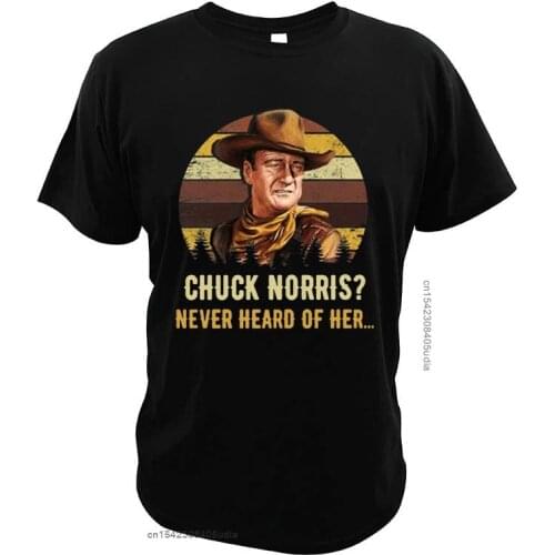 Chuck-Norris T Shirt Never Heard Of Her Vintage American Martial Artist Actor Crew Neck Eu Size T-Shirt Fast Ship