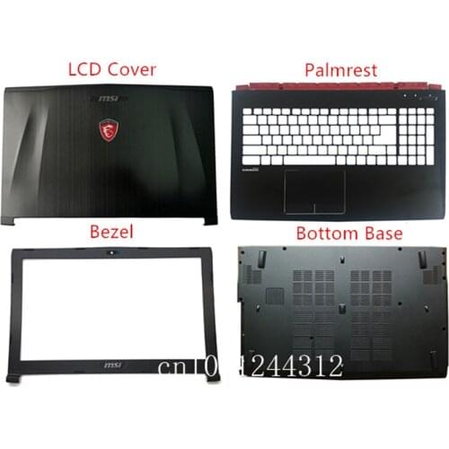 New Original For MSI GE62 GE62MVR GE62VR LCD Rear Top Lid Back Cover / Bezel / Palmrest / Bottom Base MS-16J1 MS-16J2 MS-16J3