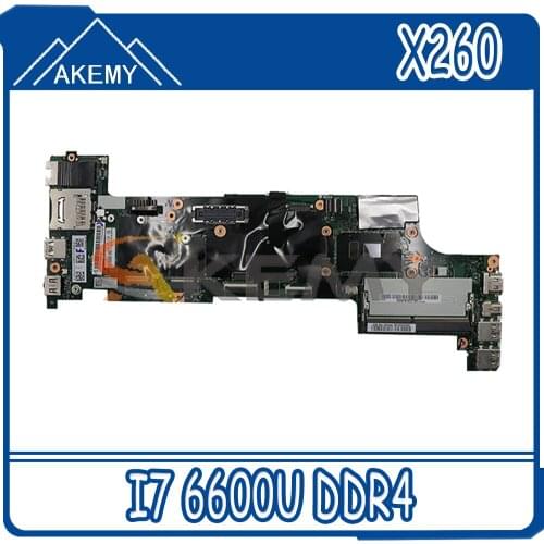 Akemy BX260 NM-A531 For Lenovo ThinkPad X260 Laptop Motherboard FRU 00UP214 01HX05100UP196 01EN199 CPU I7 6600U DDR4 100% Test