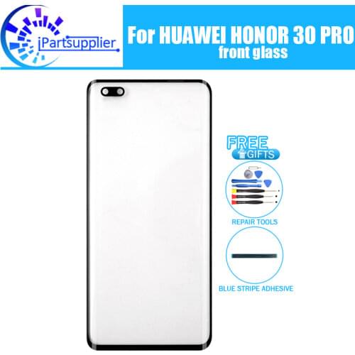 For Huawei Honor 30 PRO Front Glass Screen Lens 100% Original Front Touch Screen Glass Outer Lens for Honor 30 PRO Phone+Tools