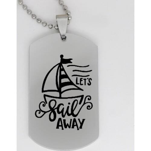 Ufine jewelry Sailing enthusiast girl gift pendant army card lets sail away stainless steel customed necklace N4300