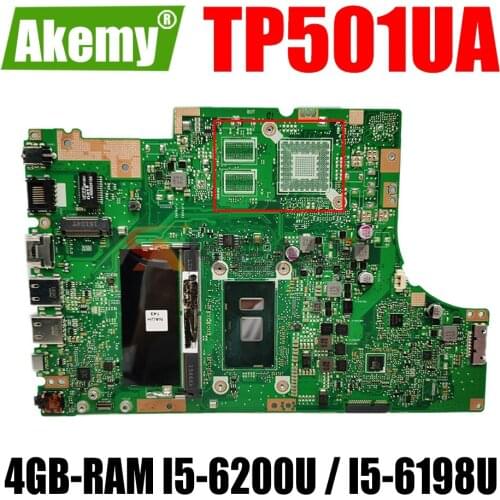 AKEMY TP501UB Laptop Motherboard For ASUS VivoBook Flip TP501UA TP501UAM TP501UJ TP501UQ Original Mainboard 4GB-RAM I5-6200U CPU