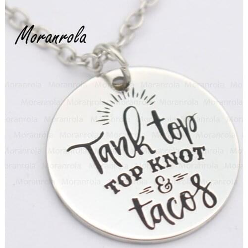 New arried "Tank Top Top Knot And Tacos"Copper necklace Keychain,charm Hand Stamped jewelry Mom Life Mommy necklace