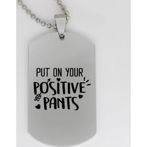 Ufine jewelry inspirational gift pendant army card put on your postive pants stainless steel customed necklace N4159
