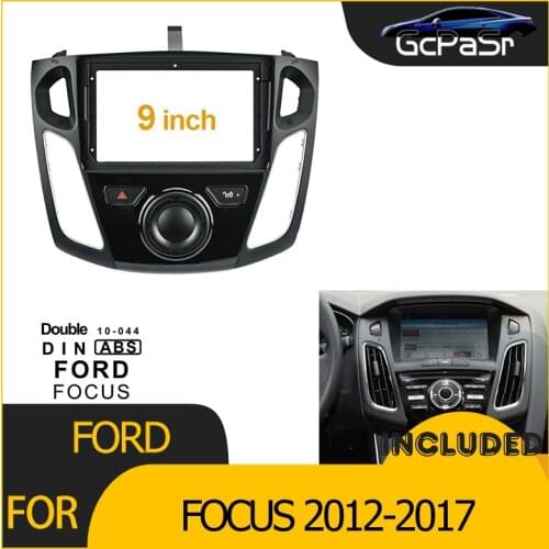 2Din Car Radio Player DVD Frame Audio Fitting Adaptor Dash Trim Kits Facia Panel 9inch For FORD FOCUS 2012-2017 Double Din