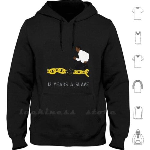 12 Years A Slave Hoodie Long Sleeve 12 Years A Slave Academy Award 2013 Solomon Northup Chiwetel Ejiofor Michael
