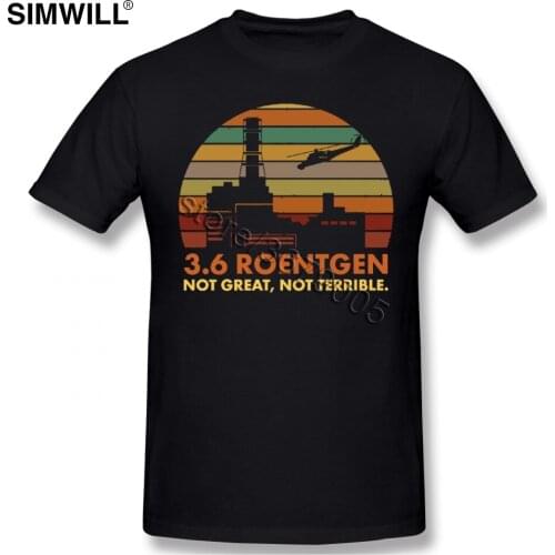 Vintage 3.6 Roentgen Not Great Not Terrible T Shirt Chernobyl Nuclear Power Station Tee Short Sleeves Crew Neck Graphic T-Shirt