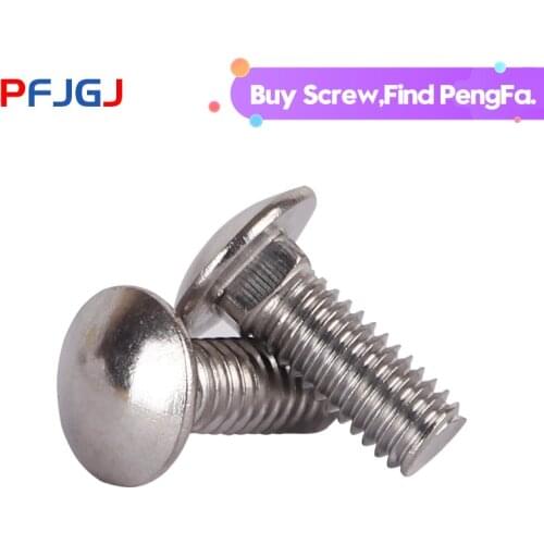 Peng Fa 304 stainless steel carriage screw DIN603 semi-circular head square neck bolt rack screw M6 M8 M10 M12