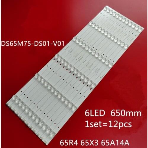 LED Backlight strip 6 Lamp For 65R4 65A14A 65X3 65AI4A DS65M75-DS01-V01 DSBJ-WG