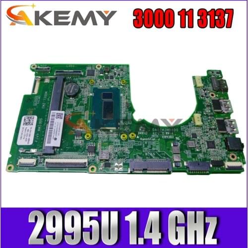 Akemy WVG6X 0WVG6X for Dell Inspiron 3000 11 3137 laptop motherboard DA0ZM3MB8D0 2995U 1.4 GHz tested