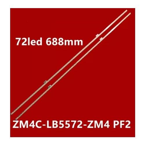 LED Backlight strip ZM4C-LB5572-ZM4 LB5572-PF2 For TCL L55E5700A-UD D55A561U D55A571U LE556700A-UD screen LVU550SE4L 72led 688M
