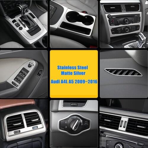 LHD For Audi A4L A5 2009~2016 Matte Silver Whole Interior Accessories Stainless steel Decoration Cover Trim