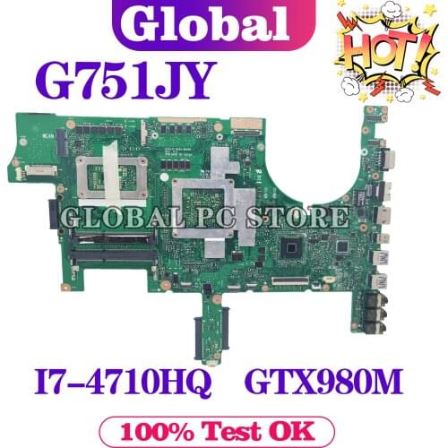 G751J for ASUS G751JY G751 GFX751J laptop motherboard Original mainboard 100% test OK I7-4710-4720-4860 GTX980