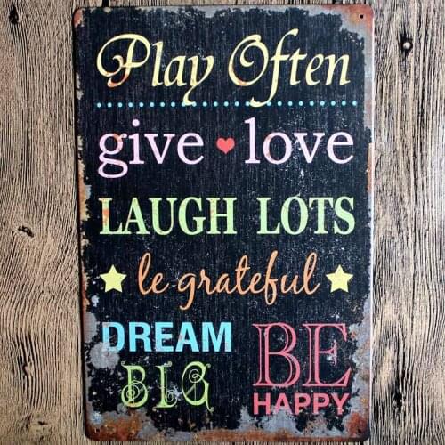 Play Often Give Love Metal Tin Sign Vintage Plaque Wall Pub Cafe Home Art Bar Decoration Metal Poster A-5578