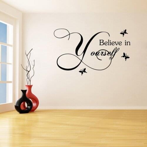 Butterfly Believe In Yourself Lettering Pattern Vinyl Waterproof Wall Stickers for Living Room Sweet Home Decals Murals YY68