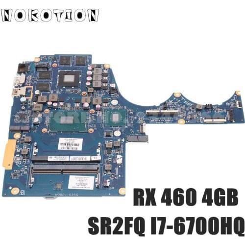 NOKOTION 863097-601 863097-001 DAG35GMB8D0 Model G35G For HP 15-AX Laptop Motherboard SR2FQ I7-6700HQ CPU RX460 4GB