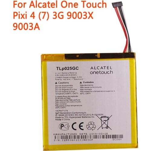 100% Original high quality TLP025GC 2580mAh Battery for Alcatel One Touch Pixi 4 (7) 3G 9003X 9003A Cell phone Battery