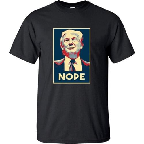 Nope Trump T Shirt Men US USA America President Tshirt Tshirts 2019 Summer Cotton Black Gray Graphics Design T-shirt Tops Tee