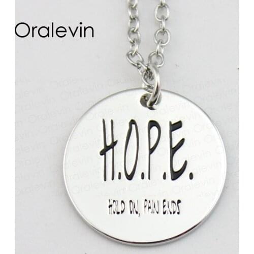 HOPE,HOLD ON,PAIN END Inspirational Hand Stamped Custom Necklace Gift Jewelry,#LN613