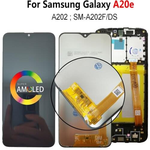 Super AMOLED A20e LCD For SAMSUNG Galaxy A20e 2019 LCD Display A202 SM-A202F/DS Screen With Frame Touch Digitizer Assembly