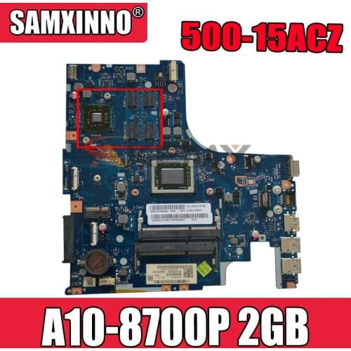For Lenovo 500-15ACZ portable motherboard LA-C285P motherboard CPU A10-8700P 2GB-GPU has been 100% tested and working