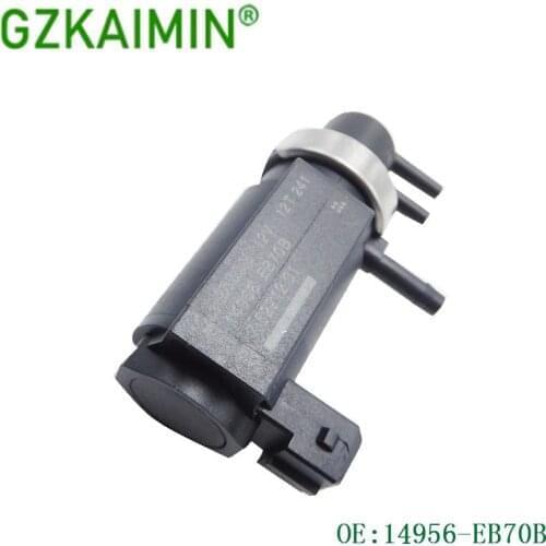New OEM 14956-EB70B 14956EB70B Vacuum Turbo Boost Pressure Converter Valve For Nissan Pathfinder R51 Navara D40 Cabstar 2.5dCi