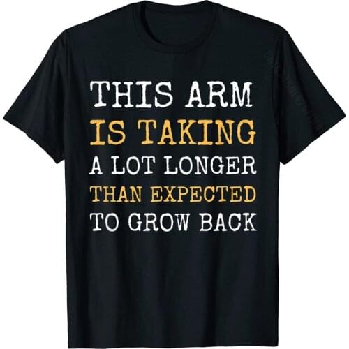 Arm Amputee Funny Humor Prosthetic Amputation Joke Gifts T-Shirt T Shirt Brand Street Cotton Mens Top T-Shirts Street
