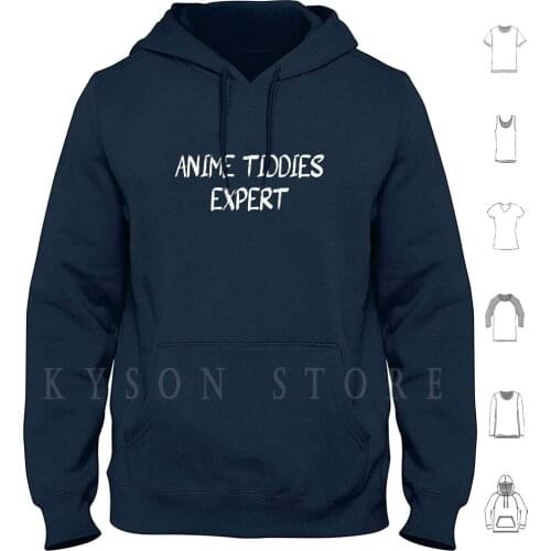 Kawaii Anime Tiddies Expert Text Hoodie long sleeve Cotton Anime Manga Japanese Hentai Anime Tiddies Meme Nerd