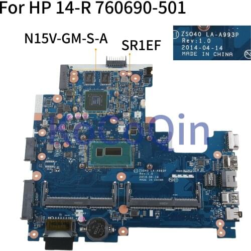 KoCoQin Laptop motherboard For HP 14-R Mainboard ZS040 Core I5-4200U LA-A993P 760690-001 760690-501 SR1EF N15V-GM-S-A2