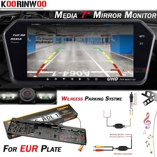 Koorinwoo Wireless EU license Plate Frame Camera 4 IR FM Display 7 Inch Car Monitor Mirror Bluetooth MP5 Car Rear View Camera