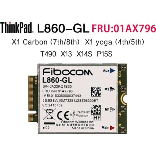 Fibocom L860-GL FRU 01AX796 LTE CAT16 module global for Thinkpad x1 Carbon 7th 8th Yoga 4th 5th P14S X13 P15S T490 T14S laptop