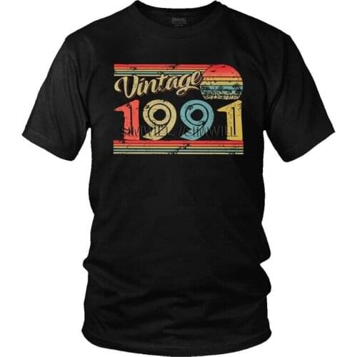 Vintage Born In 1991 T Shirt Men 100% Cotton Print T-shirt Fashion Tshirt Short Sleeve 30 Years Old 30th Birthday Tee Top