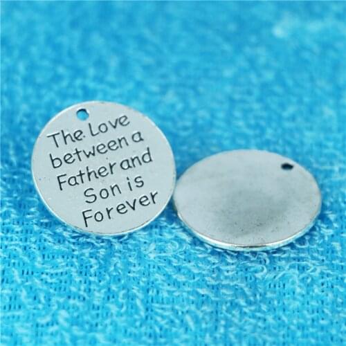 10 Pieces/Lot 25mm letter printed the love between father and son is forever massage pendant charm for jewelry