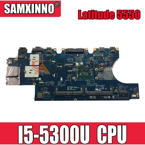 For DELL Latitude 5550 E5550 I5-5300U Laptop Mainboard CN-0KVT5F 0KVT5F ZAM80 LA-A911P SR23X DDR3 Notebook MOTHERBOARD