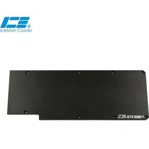 Iceman Cooler Backplate For GTX 1080Ti Founders Edition Rear Panel Fit GTX 1080T Ice Dragon Graphics Card Plate