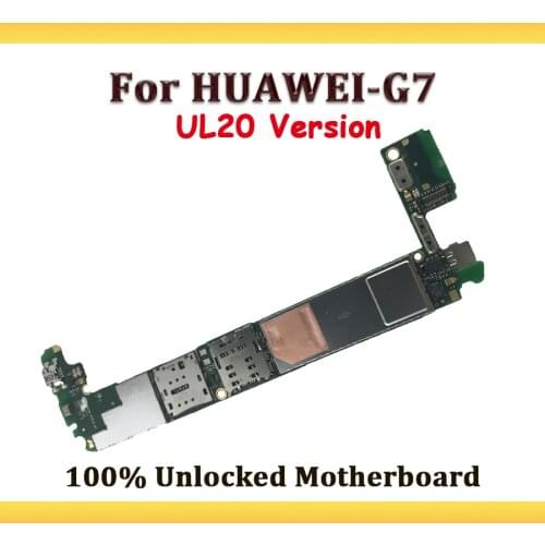 100% Unlocked Motherboard For HUAWEI G7 UL20 Motherboard With Chips,For HUAWEI G7 UL20 Mainboard Logic Board With Android System