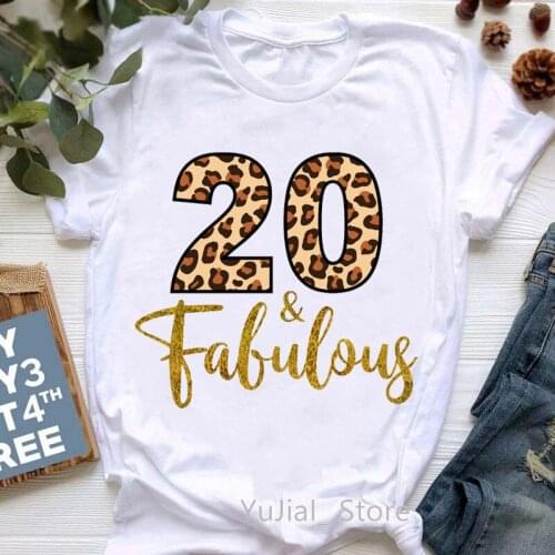 Birthday Gift T-Shirt WomenS Clothing 2021 Leopard 16th-37th Fabulous Graphic Print Tshirt Fem Femme Oversized T Shirt Female