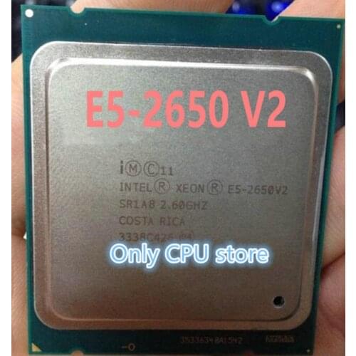 Intel Xeon Processor E5-2650 V2 E5 2650 V2 CPU 2.6GHZ LGA 2011 SR1A8 Octa Core Desktop processor e5 2650V2