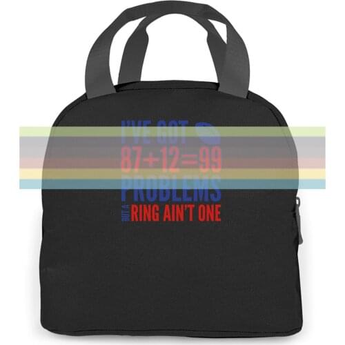 Rob Gronkowski 99 Problems Quote Cheap Sale For Boys Style women men Portable insulated lunch bag adult
