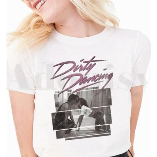 Dirty Dancing T Shirts Womens T-shirt Short Sleeve Female Tops Tees Harajuku Vintage