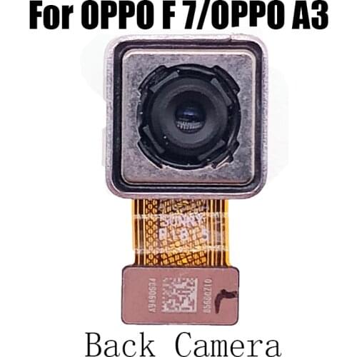 Back Facing Camera Rear Main Camera Big Camera Module Flex Cable OPPO F7 / A3 Replacement Repair Parts