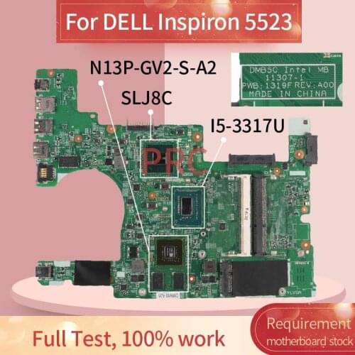 CN-0FFKXX 0FFKXX For DELL Inspiron 5523 I5-3317U Laptop motherboard 11307-1 SR0N8 N13P-GV2-S-A2 DDR3 Mainboard