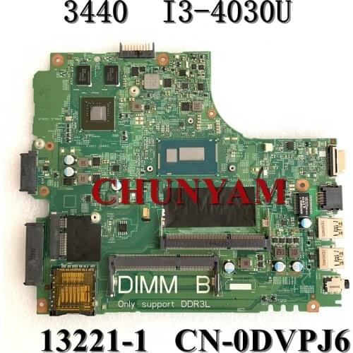I3-4030U FOR Dell Latitude 3440 Laptop Motherboard DL340-HSW 13221-1 PWB:WVPHP REV:A00 CN-0DVPJ6 DVPJ6 Mainboard NOTEBOOK
