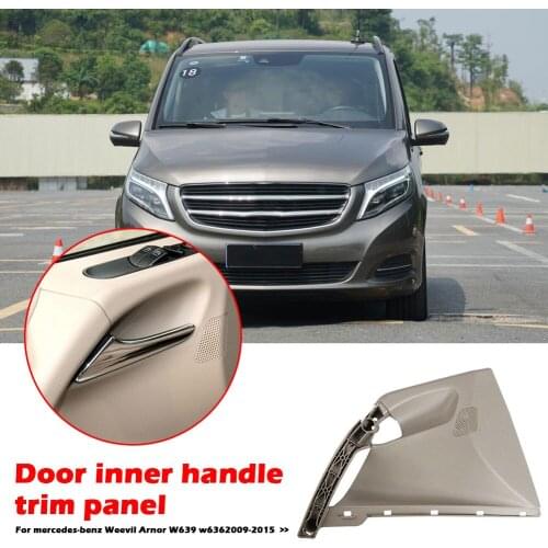 Left Right Inner Handle Door Panel Pull Trim Unique Parts Portable Car Ornaments for Mercedes-Benz W639 W636 09-15