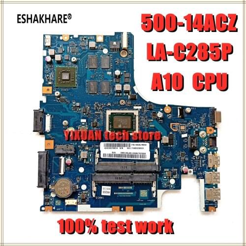 ESHAKHARE 5B20J76050 5B20J76039 for lenovo 500-14ACZ laptop motherboard LA-C285P with A10-8700P DDR3 2G GPU 100% tested work