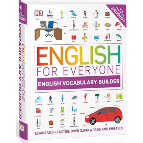 DK English for Everyone English Vocabulary Builder Learn And Practise Over 3000 Words & Phrases