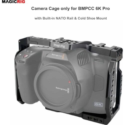 MAGICRIG BMPCC 6K Pro Cage for Blackmagic Design Pocket Cinema Camera 6K Pro, with NATO Rail & Cold Shoe Mount