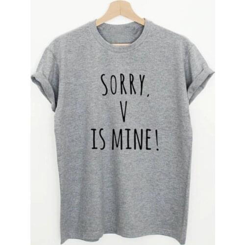 Casual T Shirt Short Sleeve Casual Tees Funny Slogan Women Fashion Grunge Shirts Sorry V Is Mine Letters Print Tops