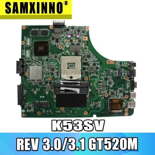 K53SV Motherboard REV 3.0/3.1 GT520M For Asus K53SV k53S X53SV A53S K53Sj Laptop motherboard K53SV Mainboard K53SV Motherboard