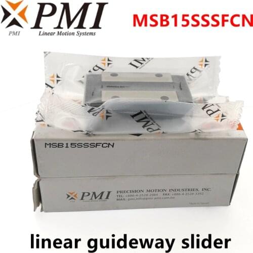 Original Taiwan PMI linear guideway slider carriage block MSB15S MSB15S-N MSB15SSSFCN for CO2 laser machine CNC router